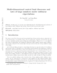 Multi-Dimensional Central Limit Theorems and Laws of Large