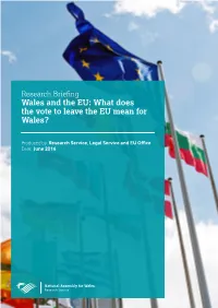 Wales and the EU: What Does the Vote to Leave the EU Mean for Wales?