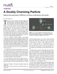 A Doubly Charming Particle