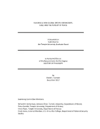 BUILDING a NEW GLOBAL ORDER: EISENHOWER, SUEZ, and the PURSUIT of PEACE a Dissertation Submitted to the Temple University
