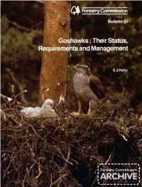 Goshawks: Their Status Requirements and Management