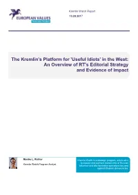Useful Idiots' in the West: an Overview of RT's Editorial Strategy and Evidence of Impact