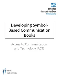 Developing Symbol- Based Communication Books