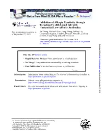 Inhibition of Allergic Reactivity Through Targeting Fcεri-Bound Ige with Humanized Low-Affinity Antibodies