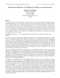 Waiting for the Barbarians: the Magistrate's Identity in a Colonial