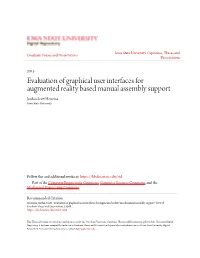 Evaluation of Graphical User Interfaces for Augmented Reality Based Manual Assembly Support Jordan Scott Eh Rrema Iowa State University