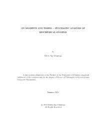 Stochastic Analysis of Biochemical Systems