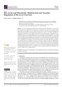 Bile Acids and Microbiota: Multifaceted and Versatile Regulators of the Liver–Gut Axis