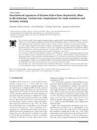 Geochemical Signature of Eocene Kuh-E Dom Shoshonitic Dikes in NE Ardestan, Central Iran: Implications for Melt Evolution and Tectonic Setting