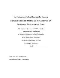 Development of a Stochastic Based Multidimensional Matrix for the Analysis of Pavement Performance Data
