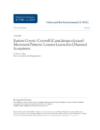 Eastern Coyote/Coywolf (Canis Latrans X Lycaon) Movement Patterns: Lessons Learned in Urbanized Ecosystems Jonathan G