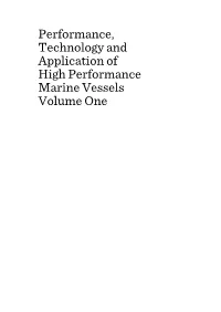 Performance, Technology and Application of High Performance Marine Vessels Volume One