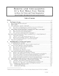 S EEING and VISUALIZING : I T ’ S N OT W HAT Y OU T HINK an Essay on Vision and Visual Imagination* ZENON PYLYSHYN, RUTGERS CENTER for COGNITIVE SCIENCE