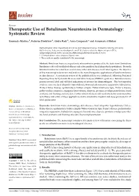 Therapeutic Use of Botulinum Neurotoxins in Dermatology: Systematic Review