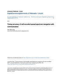 Timing Accuracy of Self-Encoded Spread Spectrum Navigation with Communication