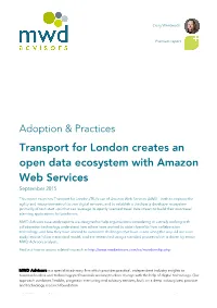 Transport for London Creates an Open Data Ecosystem with Amazon Web Services September 2015