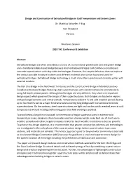 Design and Construction of Extradosed Bridges in Cold Temperature and Seismic Zones
