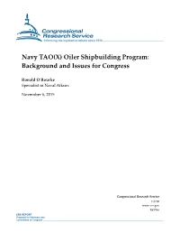Navy TAO(X) Oiler Shipbuilding Program: Background and Issues for Congress