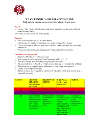 SELF-RATING GUIDE Find Suitable Playing Partners and Enjoy Playing Tennis More