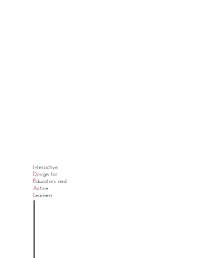 Interactive Design for Educators and Active Learners .Education