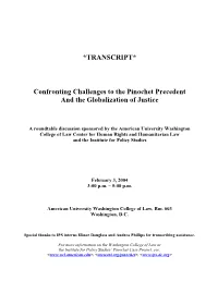 Transcript: Confronting Challenges to the Pinochet Precedent