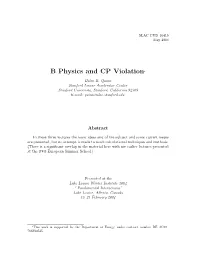 B Physics and CP Violation∗