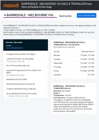 BAIRNSDALE - MELBOURNE VIA SALE & TRARALGON Bus Time Schedule & Line Map