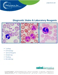 Diagnostic Stains & Laboratory Reagents