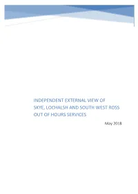 INDEPENDENT EXTERNAL VIEW of SKYE, LOCHALSH and SOUTH WEST ROSS out of HOURS SERVICES May 2018