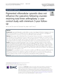 Pigmented Villonodular Synovitis Does Not Influence the Outcomes