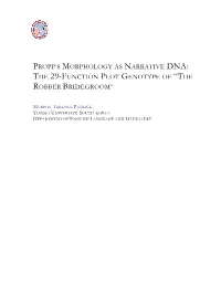 Propp's Morphology As Narrative DNA: the 29-Function Plot Genotype of “The Robber Bridegroom”