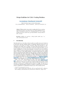 Design Guidelines for Coffee Vending Machines