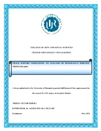 Peace Support Operations: an Analysis of Botswana's Position from 1992-2009 College of Arts and Social Sciences Center For