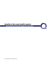 Quality in the New Health System ‐ Maintaining and Improving Quality from April 2013