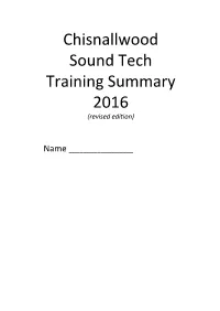Chisnallwood Sound Tech Training Summary 2016 (Revised Edition)
