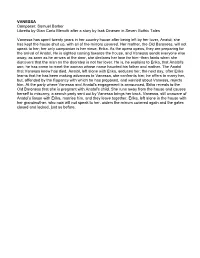 VANESSA Composer: Samuel Barber Libretto by Gian Carlo Menotti After a Story by Isak Dinesen in Seven Gothic Tales