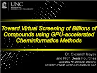 Virtual Screening of One Billion Compound Libraries Using Novel