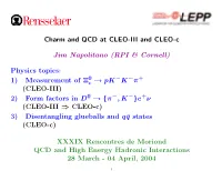 Charm and QCD at CLEO-III and CLEO-C Jim Napolitano (RPI