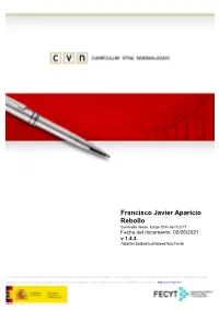 Francisco Javier Aparicio Rebollo Generado Desde: Editor CVN De FECYT Fecha Del Documento: 02/06/2021 V 1.4.3 78587B036d8a42cd2fdfae87b3a14c46