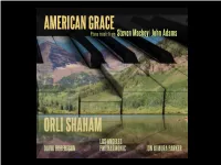 ORLI SHAHAM LOS ANGELES DAVID ROBERTSON PHILHARMONIC JON KIMURA PARKER 1 Merican Composers Have Always Pushed Boundaries, As Americans Themselves Have a Pushed West