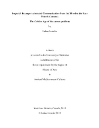 The Cursus Publicus from the 3Rd to the Late 4Th Century