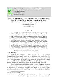 Find Your Happy Place: a Study on Characterization and the Meaning of Happiness in Trolls (2016)‡