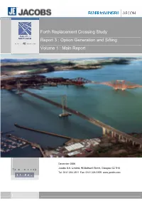 Forth Replacement Crossing Study Report 3 : Option Generation and Sifting Volume 1 : Main Report