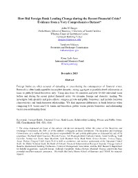 How Did Foreign Bank Lending Change During the Recent Financial Crisis? Evidence from a Very Comprehensive Dataset*