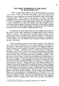 THE THREE ARCHBISHOPS of the HOUSE of BETHUNE/BEATON! This Is a Paper Which Might Be About the Reformation in Scotland but It Is Not