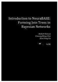 Introduction to Neurabase: Forming Join Trees in Bayesian Networks