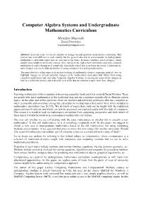Computer Algebra Systems and Undergraduate Mathematics Curriculum