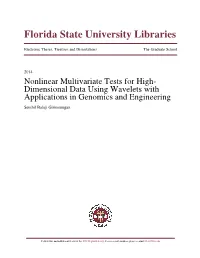 Nonlinear Multivariate Tests for High- Dimensional Data Using Wavelets with Applications in Genomics and Engineering Senthil Balaji Girimurugan
