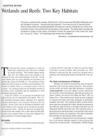 Wetlands and Reefs: Two Key Habitats