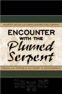 Encounter with the Plumed Serpent